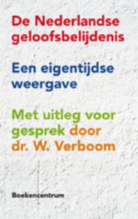 DE NEDERLANDSE GELOOFSBELIJDENIS