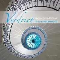 VERDRIET IS EEN WERKWOORD