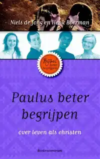 PAULUS BETER BEGRIJPEN