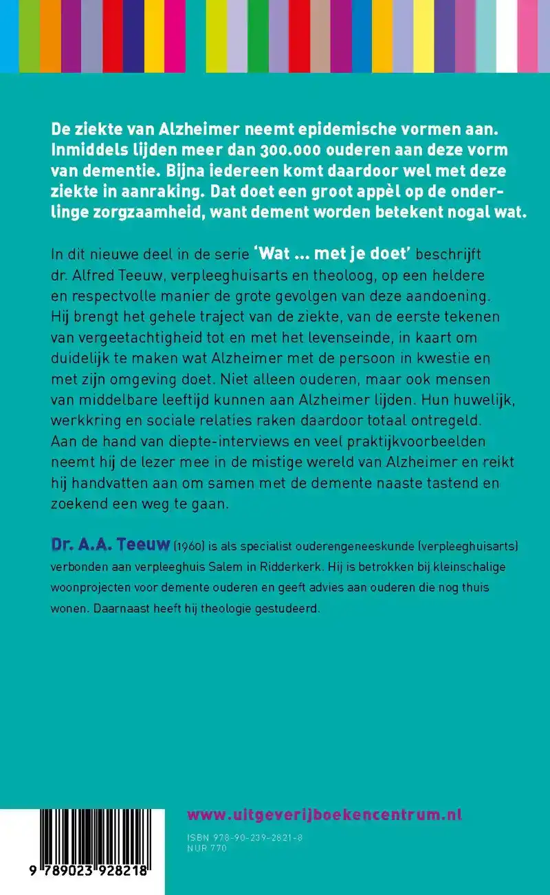 WAT ALZHEIMER MET JE DOET