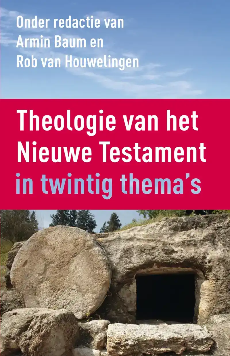 THEOLOGIE VAN HET NIEUWE TESTAMENT