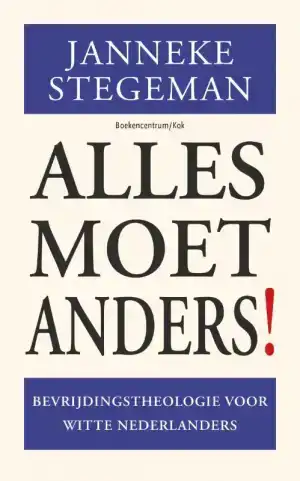 ALLES MOET ANDERS!