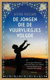 DE JONGEN DIE DE VUURVLIEGJES VOLGDE