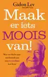 MAAK ER IETS MOOIS VAN!