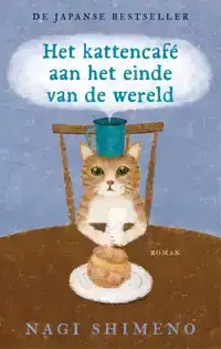 HET KATTENCAFE AAN HET EINDE VAN DE WERELD