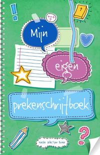 MIJN EIGEN PREKENSCHRIJFBOEK
