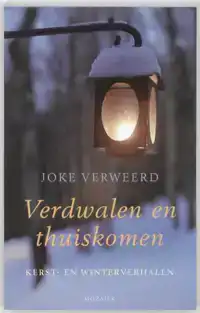 VERDWALEN EN THUISKOMEN