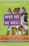 WIJS ME DE WEG!