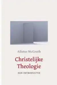 CHRISTELIJKE THEOLOGIE