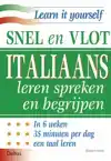 SNEL EN VLOT ITALIAANS LEREN SPREKEN EN BEGRIJPEN