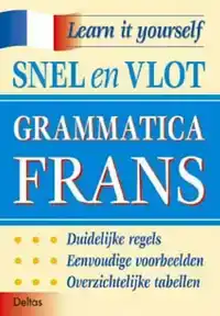 SNEL EN VLOT GRAMMATICA FRANS