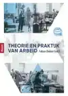 THEORIE EN PRAKTIJK VAN ARBEID