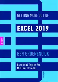 GETTING MORE OUT OF EXCEL 2019