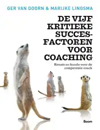 DE VIJF KRITIEKE SUCCESFACTOREN VOOR COACHING