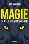MAGIE IN AL JE COMMUNICATIE