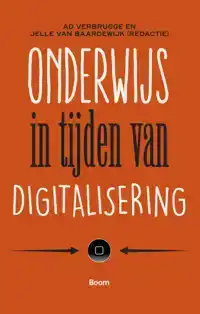 ONDERWIJS IN TIJDEN VAN DIGITALISERING