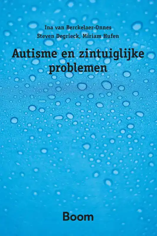 AUTISME EN ZINTUIGLIJKE PROBLEMEN