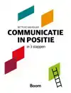 COMMUNICATIE IN POSITIE IN 3 STAPPEN