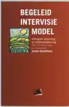 BEGELEID INTERVISIE MODEL