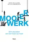 MOOIER WERK