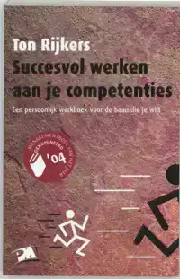 SUCCESVOL WERKEN AAN JE COMPETENTIES