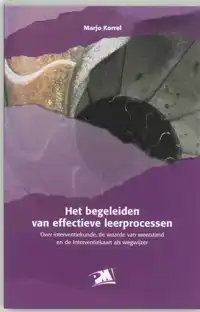 HET BEGELEIDEN VAN EFFECTIEVE LEERPROCESSEN