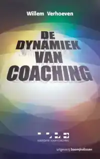 DE DYNAMIEK VAN COACHING