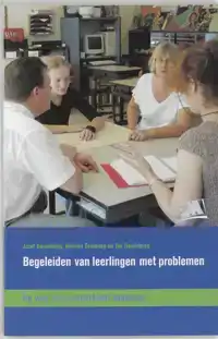 BEGELEIDEN VAN LEERLINGEN MET PROBLEMEN