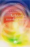 ACHTER HET MASKER VAN DE PERSOONLIJKHEID