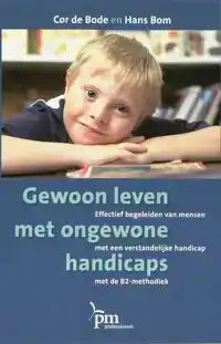 GEWOON LEVEN MET ONGEWONE HANDICAPS