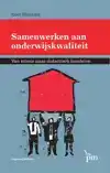 SAMENWERKEN AAN ONDERWIJSKWALITEIT