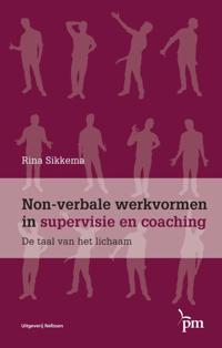 NON-VERBALE WERKVORMEN IN SUPERVISIE EN COACHING