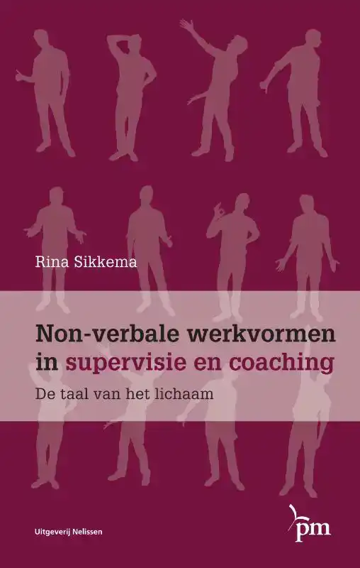NON-VERBALE WERKVORMEN IN SUPERVISIE EN COACHING
