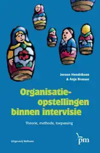 ORGANISATIEOPSTELLINGEN BINNEN INTERVISIE