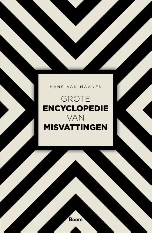 GROTE ENCYCLOPEDIE VAN MISVATTINGEN