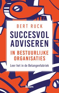 SUCCESVOL ADVISEREN IN BESTUURLIJKE ORGANISATIES