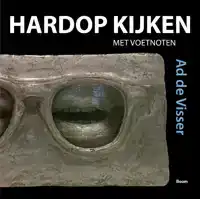 HARDOP KIJKEN MET VOETNOTEN