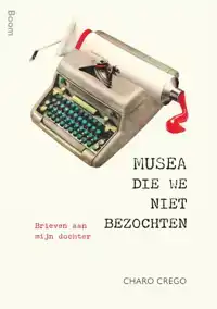 MUSEA DIE WE NIET BEZOCHTEN