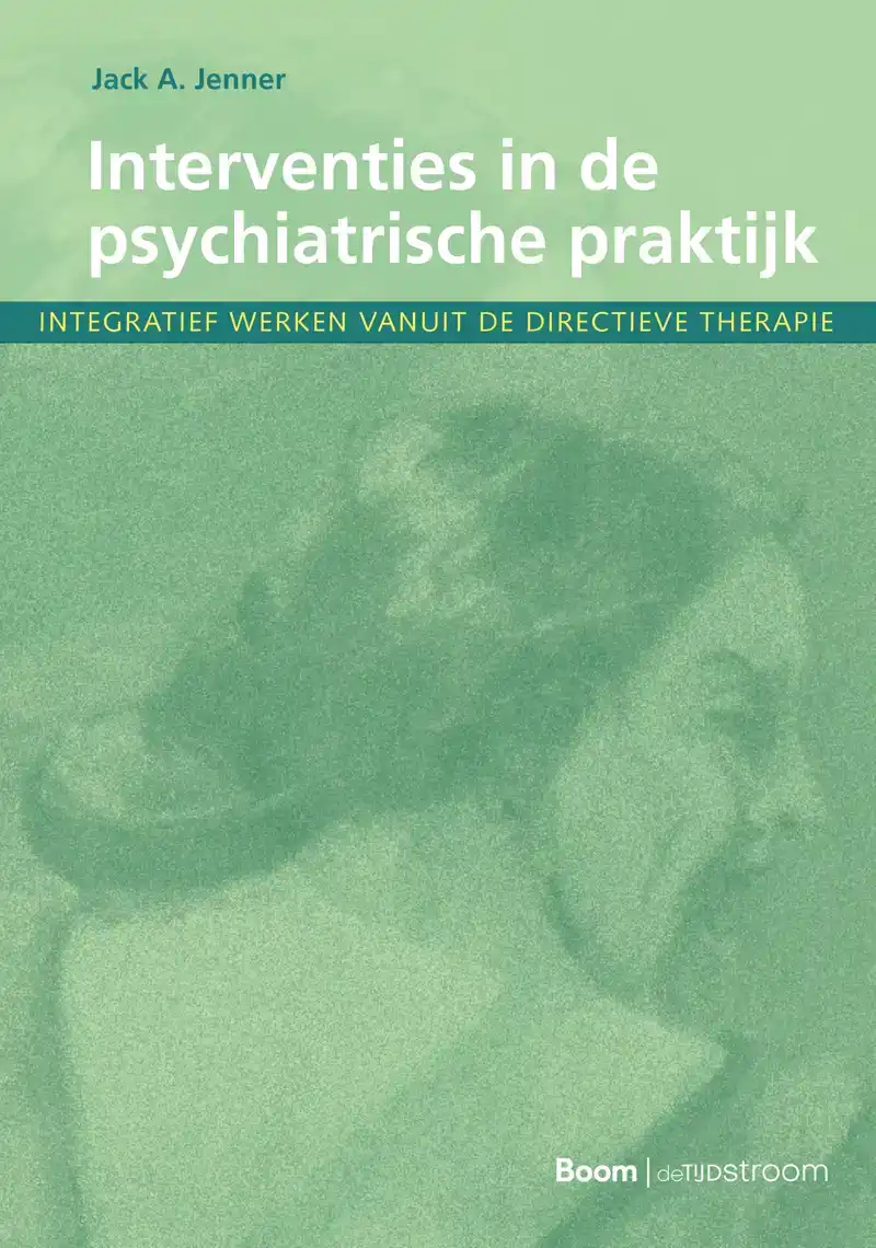 INTERVENTIES IN DE PSYCHIATRISCHE PRAKTIJK