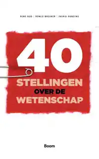 40 STELLINGEN OVER DE WETENSCHAP