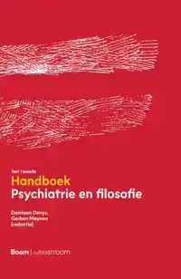 HET TWEEDE HANDBOEK PSYCHIATRIE EN FILOSOFIE