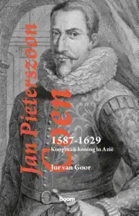 JAN PIETERSZOON COEN 1587-1629