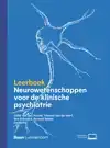 LEERBOEK NEUROWETENSCHAPPEN VOOR DE KLINISCHE PSYCHIATRIE