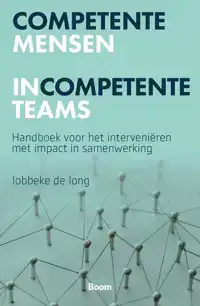 COMPETENTE MENSEN INCOMPETENTE TEAMS