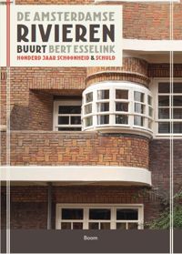 DE AMSTERDAMSE RIVIERENBUURT