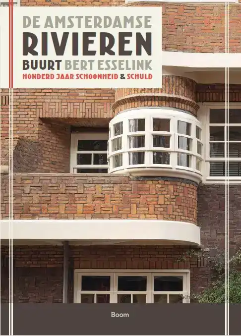 DE AMSTERDAMSE RIVIERENBUURT