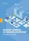BLENDED LEARNING EN ONDERWIJSONTWERP