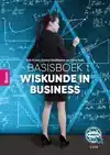 BASISBOEK WISKUNDE IN BUSINESS