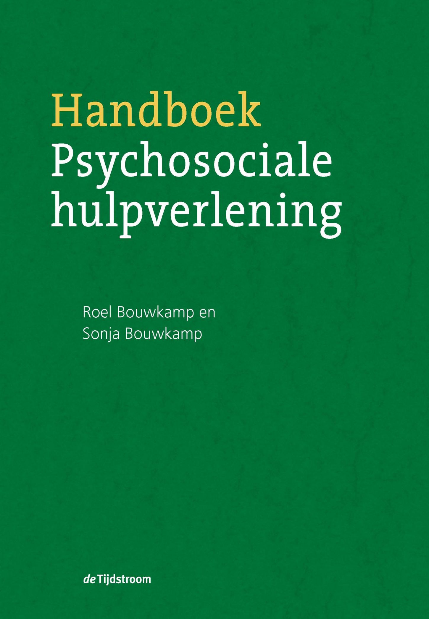 HANDBOEK PSYCHOSOCIALE HULPVERLENING