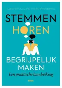 STEMMEN HOREN BEGRIJPELIJK MAKEN